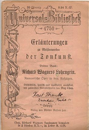 Richard Wagners Lohengrin. Romantische Oper in drei Aufzügen. Erläuterungen zu Meisterwerken der ...