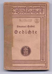 Gedichte in Auswahl herausgegeben von Dr. Max Mendheim Reclam, UBB Nr. 5731- 33. Mit Geibels Bildnis