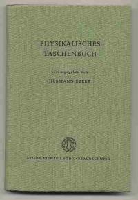 Imagen del vendedor de Physikalisches Taschenbuch. Mit 147 Abbildungen a la venta por Versandantiquariat Hsl