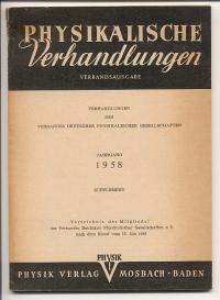 Bild des Verkufers fr Verhandlungen des Verbandes Deutscher Physikalischer Gesellschaften Jahrgang 1958 Supplement - Verzeichnis der Mitglieder nach dem Stand vom 15. Mai 1958 zum Verkauf von Versandantiquariat Hsl