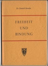 Seller image for Freiheit und Bindung. Die Gestalter der freien Religiositt in Eurpoa for sale by Versandantiquariat Hsl