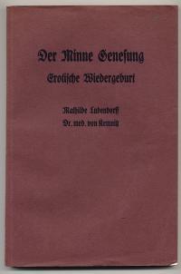 Seller image for Der Minne Genesung ("Erotische Wiedergeburt") for sale by Versandantiquariat Hsl