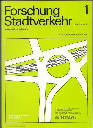 Seller image for Forschung Stadtverkehr. Kurzfassungen ausgewhlter Arbeiten. Planungsmethodik und Planung. Sonderreihe Nr. 1 for sale by Versandantiquariat Hsl