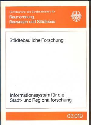 Informationssystem für die Stadt- und Regionalforschung (Hauptstudie). Schriftenreihe "Städtebaul...
