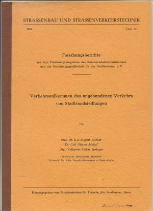 Bild des Verkufers fr Verkehrsaufkommen des ungebundenen Verkehrs von Stadtrandsiedlungen [Straenbau und Straenverkehrstechnik Heft 43] zum Verkauf von Versandantiquariat Hsl