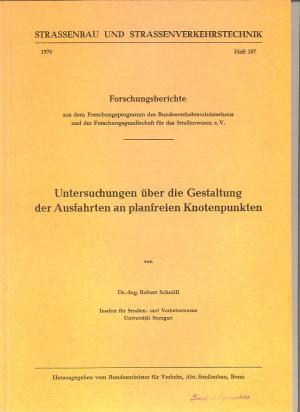 Untersuchungen über die Gestaltung der Ausfahrten an planfreien Knotenpunkten [Straßenbau und Str...