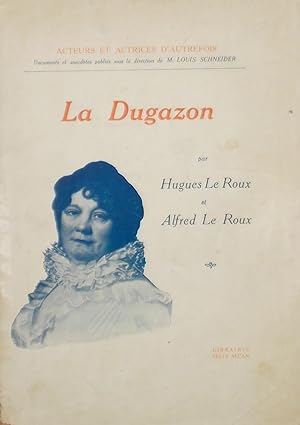 Bild des Verkufers fr La Dugazon zum Verkauf von Austin Sherlaw-Johnson, Secondhand Music