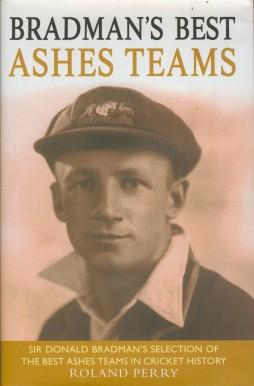 Bild des Verkufers fr Bradman's Best Ashes Teams zum Verkauf von Sportspages