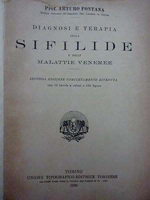 DIAGNOSI E TERAPIA DELLA SIFILIDE E DELLE MALATTIE VENEREE Seconda Edizione completamente riveduta