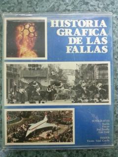 HISTORIA GRAFICA DE LAS FALLAS