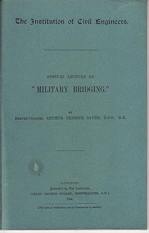 Imagen del vendedor de Special Lecture on 'Military Bridging' | The Institution of Civil Engineers (1934) a la venta por *bibliosophy*