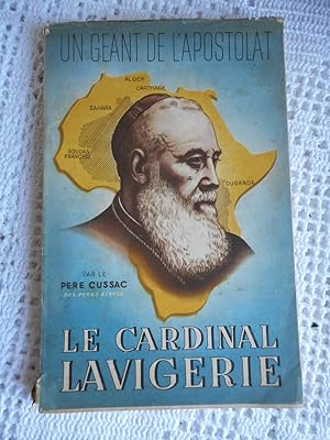 Image du vendeur pour Un geant de l'apostolat : Le Cardinal Lavigerie mis en vente par Frederic Delbos