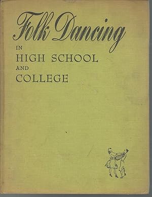 Seller image for Folk Dancing in High School and College for sale by Dorley House Books, Inc.