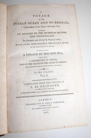 A Voyage in the Indian Ocean and to Bengal, Undertaken in the Years 1789 and 1790: Containing an ...