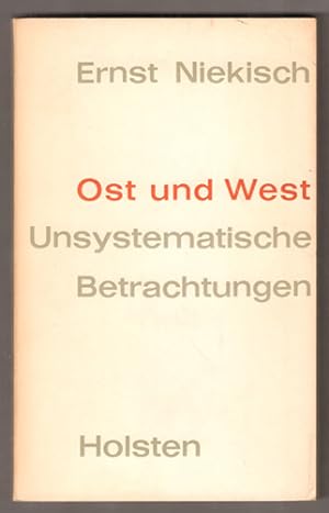 Imagen del vendedor de Ost und West. Unsystematische Betrachtungen. a la venta por Antiquariat Neue Kritik