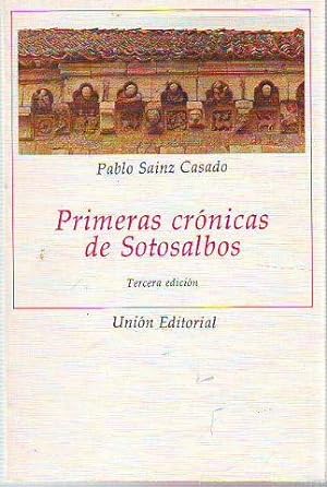 PRIMERAS CRONICAS DE SOTOSALBOS.