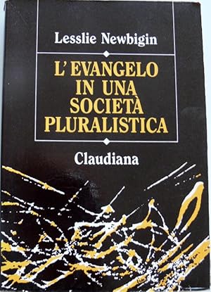 L'EVANGELO IN UNA SOCIETÀ PLURALISTICA