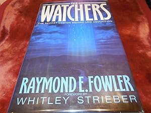 Imagen del vendedor de The Watchers - The Secret Design Behind UFO Abduction a la venta por Veronica's Books