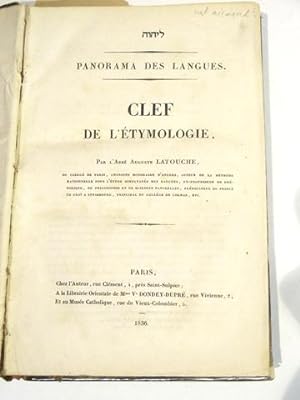 1. Panorama des langues. Clef de l`étymologie, 2. Dictionnaire idio-étymologique hébreu et dictio...