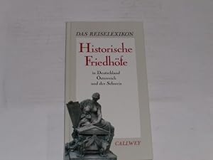 Bild des Verkufers fr Historische Friedhfe. in Deutschland, sterreich und der Schweiz zum Verkauf von Der-Philo-soph