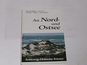 Bild des Verkufers fr An Nord- und Ostsee. Schleswig-Holsteins Ksten zum Verkauf von Der-Philo-soph