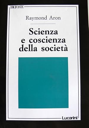 SCIENZA E COSCIENZA DELLA SOCIETÀ