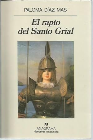 Seller image for El rapto del Santo Grial (Narrativas Hispanicas) (Spanish Edition) for sale by Bookfeathers, LLC