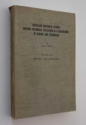 Seller image for Grassland Historical Studies: Natural Resources Utilization in a Background of Science and Technology Volume One Geology and Geography for sale by Cover to Cover Books & More