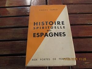 Imagen del vendedor de Histoire spirituelle des Espagnes a la venta por Librairie FAUGUET