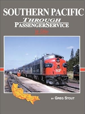 Immagine del venditore per Southern Pacific Through Passenger Service In Color venduto da Arizona Hobbies LLC