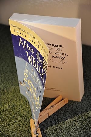 Imagen del vendedor de After the Wreck, I Picked Myself Up, Spread My Wings, and Flew Away **SIGNED** a la venta por Longs Peak Book Company