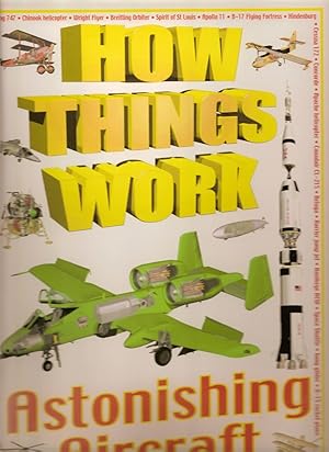 Immagine del venditore per How Things Work-Astonishing Aircraft venduto da Beverly Loveless