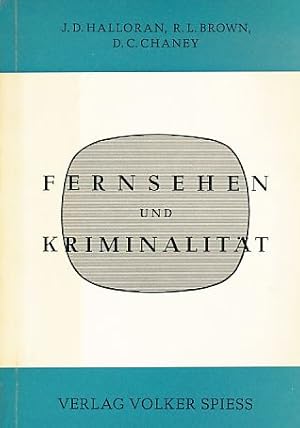 Seller image for Fernsehen und Kriminalitt. for sale by Fundus-Online GbR Borkert Schwarz Zerfa