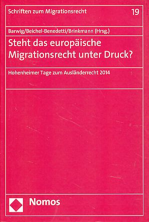 Immagine del venditore per Steht das europische Migrationsrecht unter Druck? Hohenheimer Tage zum Auslnderrecht 2014. venduto da Fundus-Online GbR Borkert Schwarz Zerfa