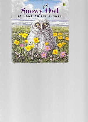 Seller image for Snowy owl: At home on the tundra for sale by TuosistBook