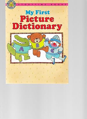 Seller image for My First Picture Dictionary (Storytime Books) for sale by TuosistBook