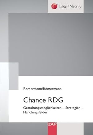 Chance RDG: Gestaltungsmöglichkeiten - Strategien - Handlungsfelder