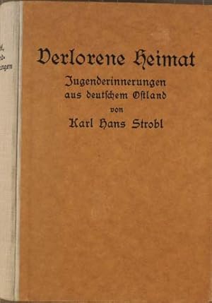 Jugenderinnerungen aus deutschem Ostland, Verlorene Heimat von, Memoiren Bibliothek ; Bd. 12