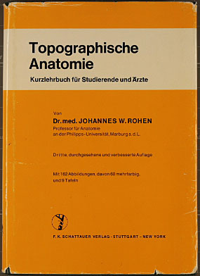 Topographische Anatomie : Kurzlehrbuch f. Studierende u. Ärzte. Von