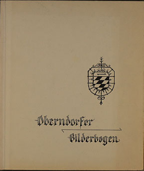 Oberndorfer Bilderbogen. Mit zahlr. Textillustr.