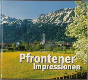 Pfrontener Impressionen. [Hrsg.: Gemeinde Pfronten ; Pfronten Tourismus. Text: ; Jan Schubert. Üb...