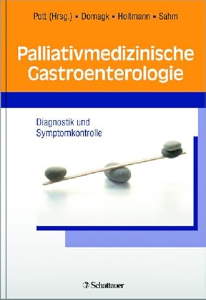 Seller image for Palliativmedizinische Gastroenterologie Diagnostik und Symptomkontrolle for sale by primatexxt Buchversand