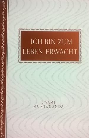 Bild des Verkufers fr Ich bin zum Leben erwacht zum Verkauf von BuchWeltWeit Ludwig Meier e.K.