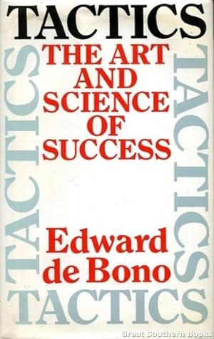 Tactics - The Art And Science Of Success