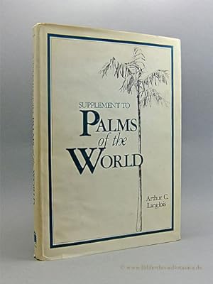 Imagen del vendedor de Supplement to Palms of the World. a la venta por Bibliotheca Botanica