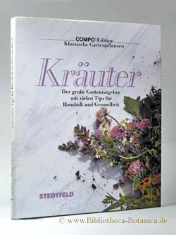 Immagine del venditore per Kruter. Der groe Gartenratgeber mit vielen Tips fr Haushalt und Gesundheit. venduto da Bibliotheca Botanica