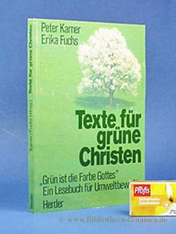 Seller image for Texte fr grne Christen. "grn ist die Farbe Gottes" - Ein Lesebuch fr Umweltbewusste. for sale by Bibliotheca Botanica