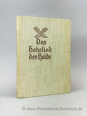 Bild des Verkufers fr Das Hohelied der Haide. zum Verkauf von Bibliotheca Botanica