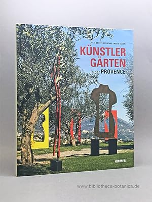 Image du vendeur pour Knstlergrten in der Provence. mis en vente par Bibliotheca Botanica