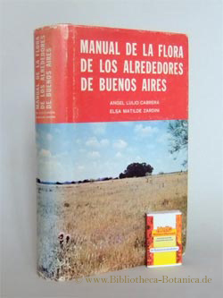 Imagen del vendedor de Manual de la Flora de los Alrededores de Buenos Aires a la venta por Bibliotheca Botanica